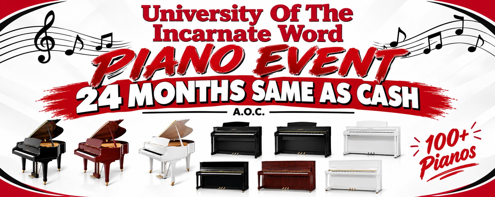 University of the Incarnate Word Piano Event · 24 Months Same As Cash · Over 100 Pianos